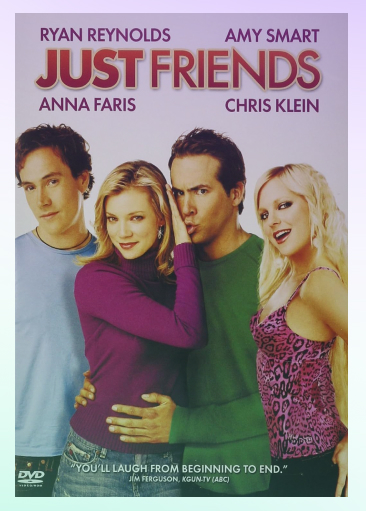 Just Friends Movie Poster Ryan Reynolds Anna Faris Amy Smart